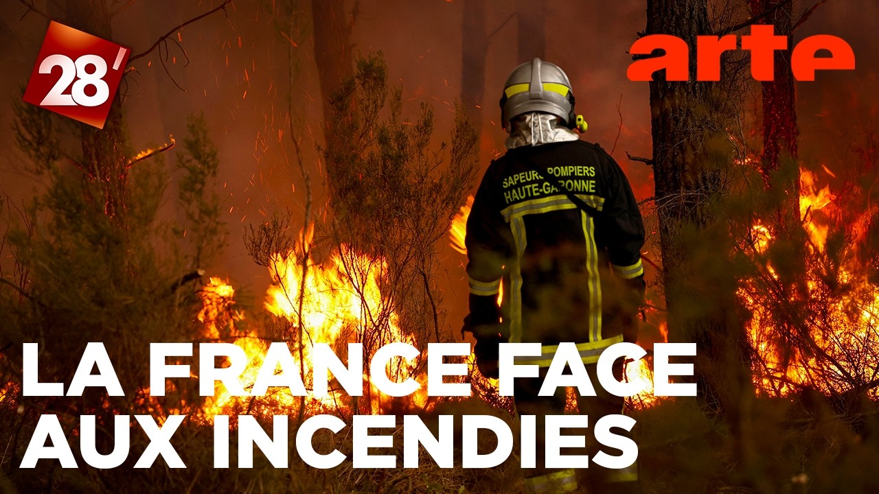 Incendies XXL : faut-il habiter la France autrement ? | 28 minutes | ARTE