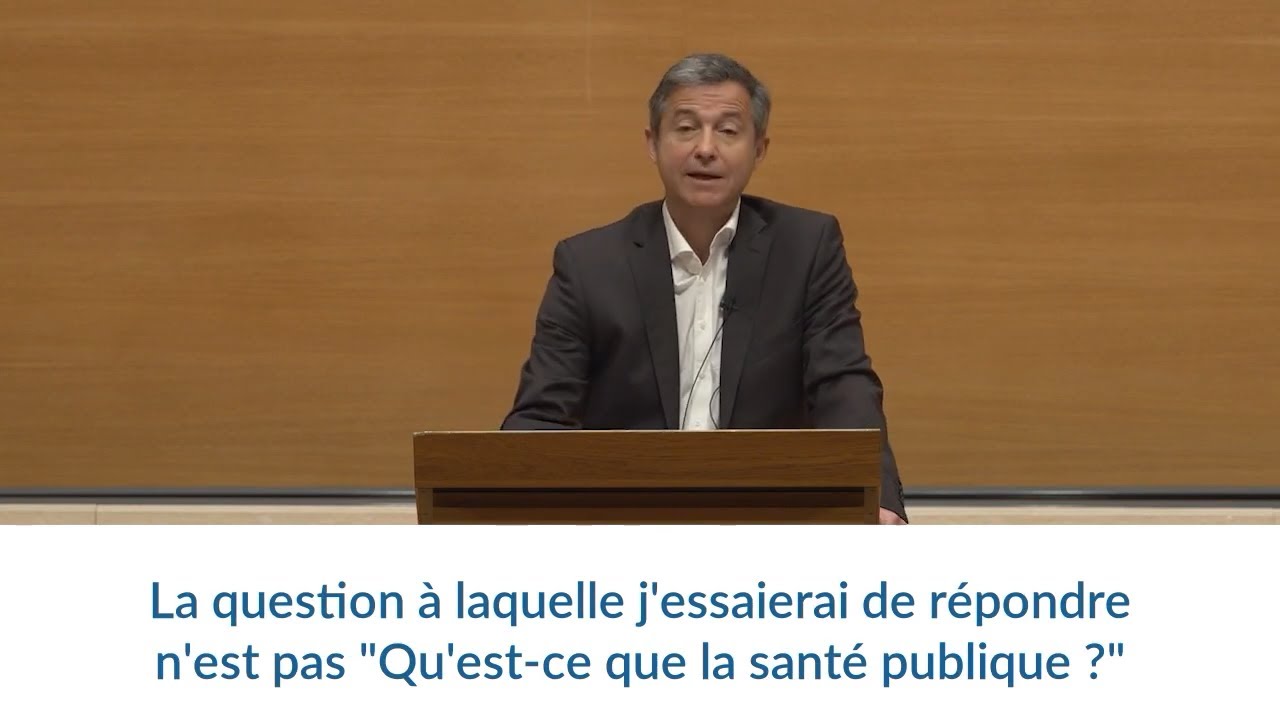 La santé publique : émergence d’une réalité nouvelle - Didier Fassin